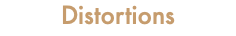 Distortions